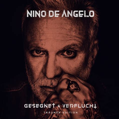 nino de angelo mit der “träumer edition” seines gold albums “gesegnet and verflucht” startet er
