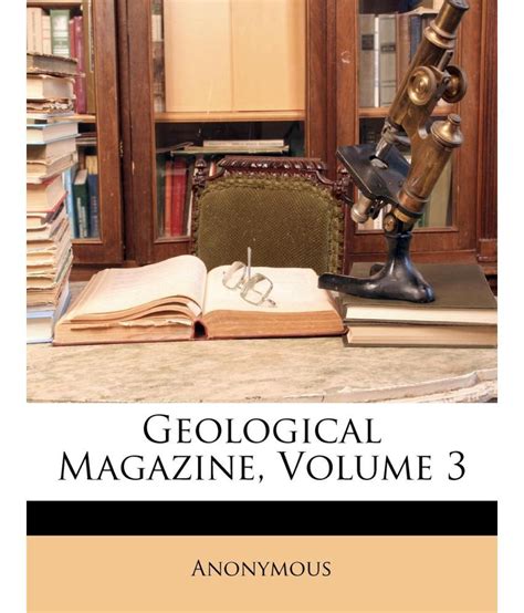 Geological Magazine Volume 3 Buy Geological Magazine Volume 3 Online