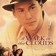 Прогулка в облаках музыка из фильма | A Walk in the Clouds Original ...