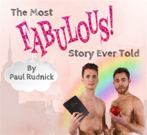 The Most Fabulous Story Ever Told Out Front Theatre Company