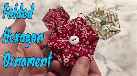 Folded Origami Hexagon Christmas Ornament Youtube Fabric Christmas