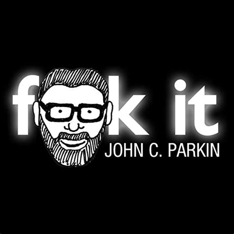 Fuck It The Ultimate Spiritual Way Uk John C Parkin
