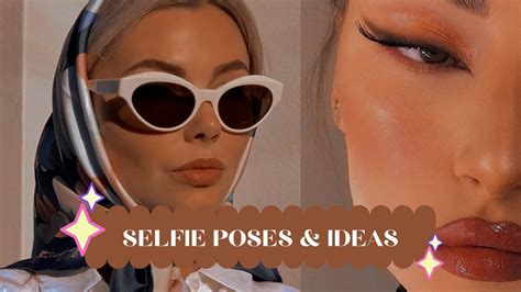 Selfie Poses And Ideas Must Try Youtube