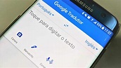 Google Tradutor: como funciona, dicas e tudo o que você precisa saber