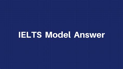 IELTS Model Answer Updated 2019