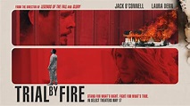 Trial By Fire | Official Trailer | In Select Theaters May 17 - YouTube