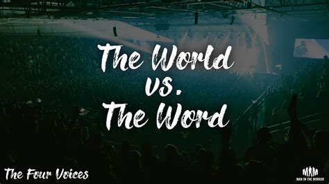The World Vs The Word Man In The Mirror Bible Study