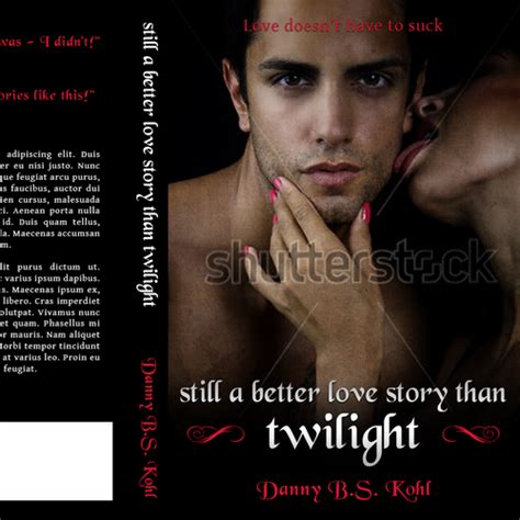 Still A Better Love Story Than Twilight Book Cover Design Book