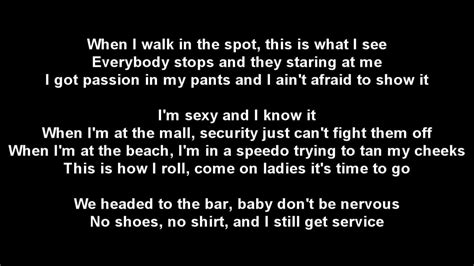 They don't wanna see us make it, they just wanna divide. LMFAO - Sexy and i know it + Lyrics - YouTube