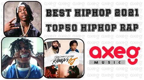 Best Hip Hop Of 2021 Top 50 Hip Hop And Rap Trending Songs Youtube
