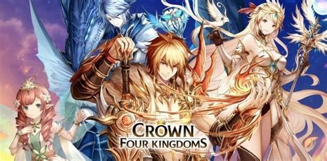 Crown Four Kingdoms Global Pre Registration Goes Live For New Mobile
