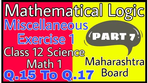 Mathematical Logic Miscellaneous Exercise 1 Class 12 Maths New