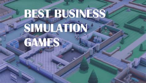 Your students will run virtual production companies. 10 Best Business Simulation Games ever - Techholicz