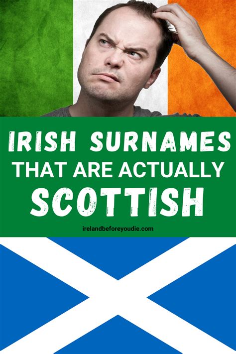 Here Are Our Top Ten Irish Surnames That Are Actually Scottish