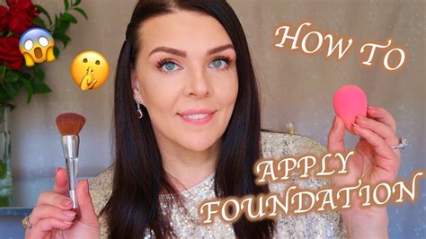 How To Apply Foundation Makeup Tutorial The Best Way To Apply