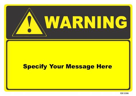 Custom Warning Sign Specify Your Own Message Industrial Signs