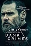 Jim Carrey Plays an Obsessed Cop Accused of Assault in 'Dark Crimes ...