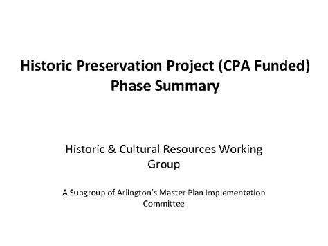 Historic Preservation Project Cpa Funded Phase Summary Historic