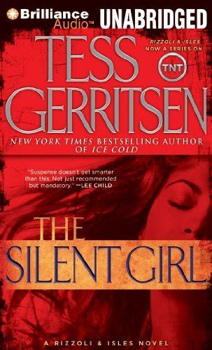 The Silent Girl A Rizzoli And Isles Novel Jane Rizzoli And Maura Isles By Tess