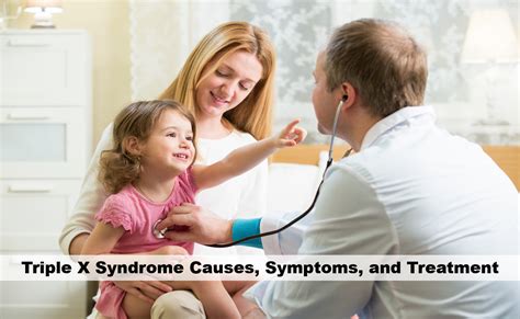 What Is Triple X Syndrome Symptoms Causes Diagnosis And More