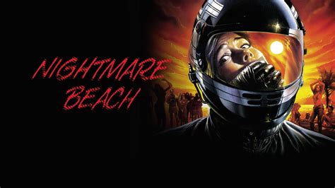 Nightmare Beach 1989 Az Movies