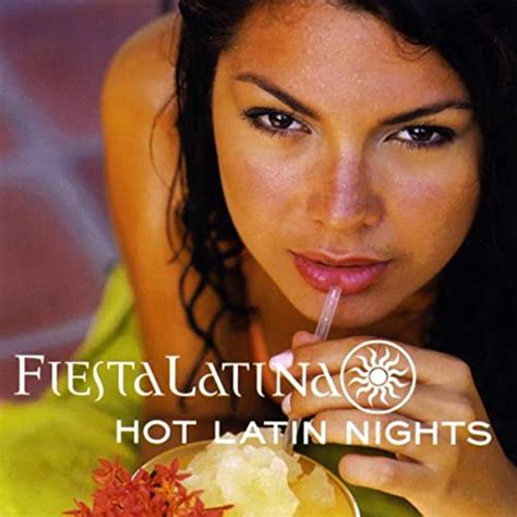Fiesta Latina Hot Latin Nights Von Fiesta Latina Bei Amazon Music