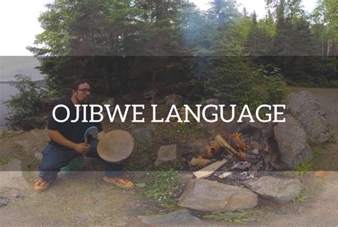 Ojibwe Language La Langue Ojibwe — Immersivelink