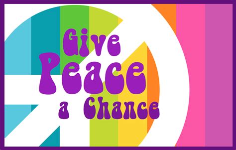 Give Peace A Chance Joseph Company Global