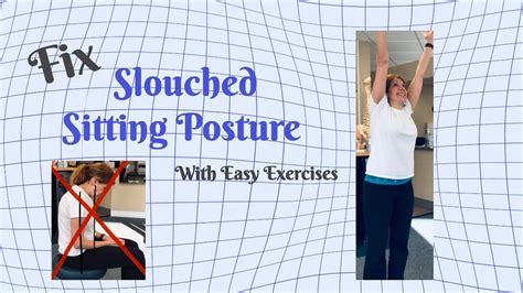 Fix Slouched Sitting Posture YouTube