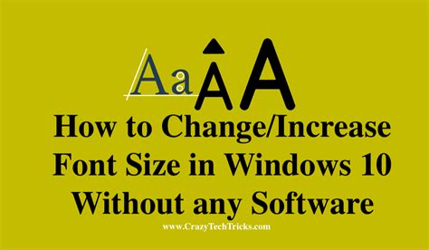 How To Changeincrease Font Size In Windows 10 Without Any Software