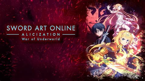 Sword Art Online Alicization War Of Underworld Wallpapers Top Free