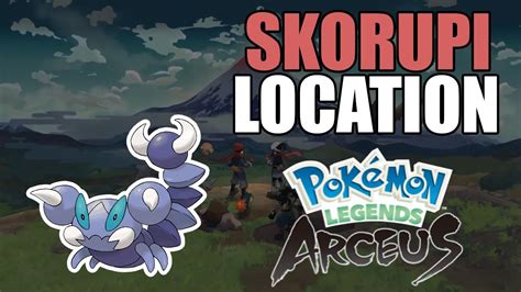 How To Get Skorupi In Pokemon Legends Arceus Youtube