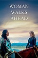 Woman Walks Ahead (2018) - Posters — The Movie Database (TMDb)