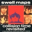 Swell Maps - Collision Time Revisited - Amazon.com Music