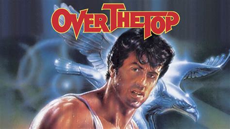 Over The Top1987 Movie Review And Retrospective Youtube