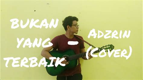 Andmesh kamaleng hanya rindu lirik. Bukan Yang Terbaik - Adzrin (Cover by Hafiz Adha) - YouTube