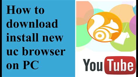 How To Download And Install Free Uc Browser In Windows Pc Youtube