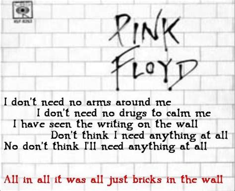 Below is a collection of some of the most influential lyrics and quotes by the pink floyd band. Pink Floyd Song Quotes. QuotesGram
