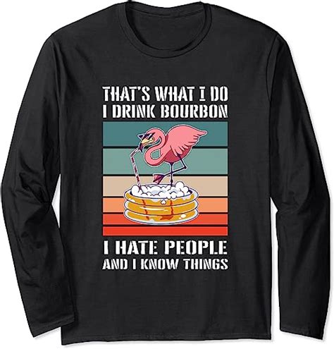 Thats What I Do Drink Bourbon I Hate People Flamingo Retro
