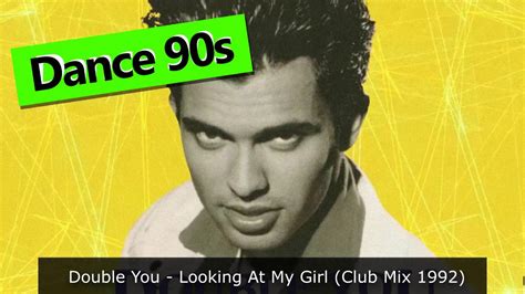 Double You Looking At My Girl Club Mix 1992 Youtube
