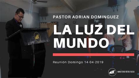 La Luz Del Mundo Pastor Adrian Dominguez Youtube