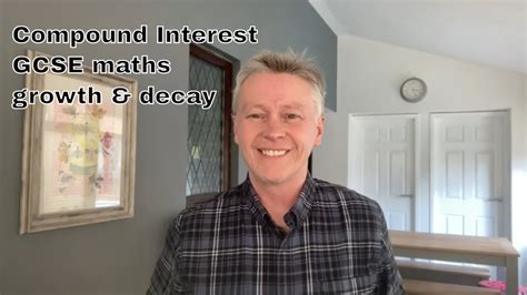 Compound Interest Gcse Maths Growth And Decay Edexcel Aqa Ocr Type