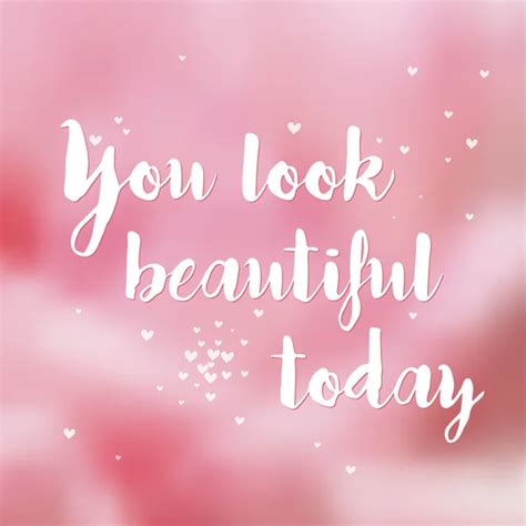 You Look Beautiful Today — Stock Vector © Fafarumba 105733352