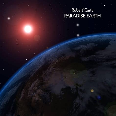 Paradise Earth Robert Carty