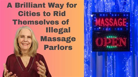 A Brilliant Way For Cities To Rid Themselves Of Illegal Massage Parlors