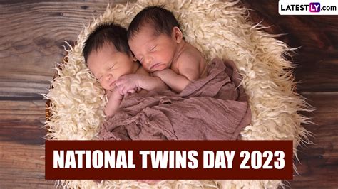 National Twins Day 2023 Celebrating The Unique Bond Between Twins