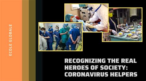 Coronavirus Helpers The Real Heroes
