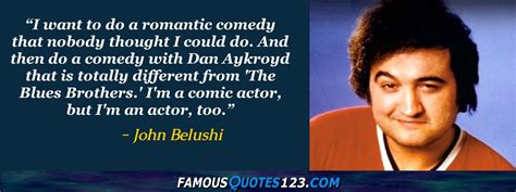 John Belushi Quotes On Time Greatness Love And Romance