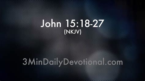 John 1518 27 3mindailydevotional 170 Youtube