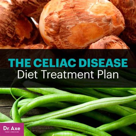 Celiac Disease Diet Foods Tips And Products To Avoid Dr Axe